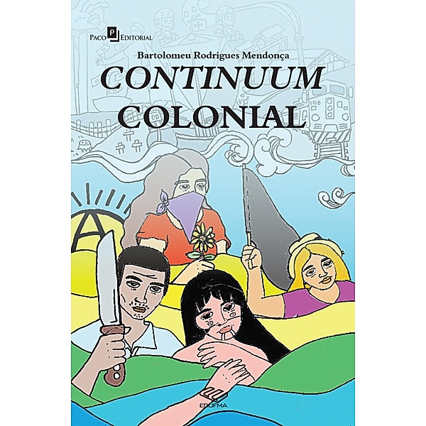 Cotinuum colonial, Bartolomeu Rodrigues Mendonça