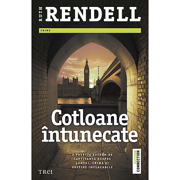Cotloane întunecate / Fiction Connection, Ruth Rendell