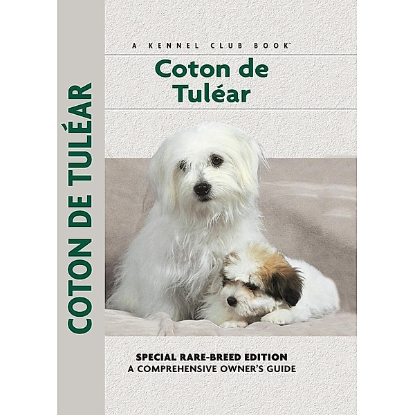 Coton De Tulear / Comprehensive Owner's Guide, Wolfgang Knorr