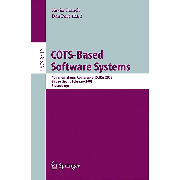 COTS-Based Software Systems / Lecture Notes in Computer Science Bd.3412