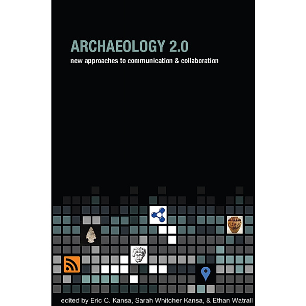 Cotsen Digital Archaeology Series: Archaeology 2.0