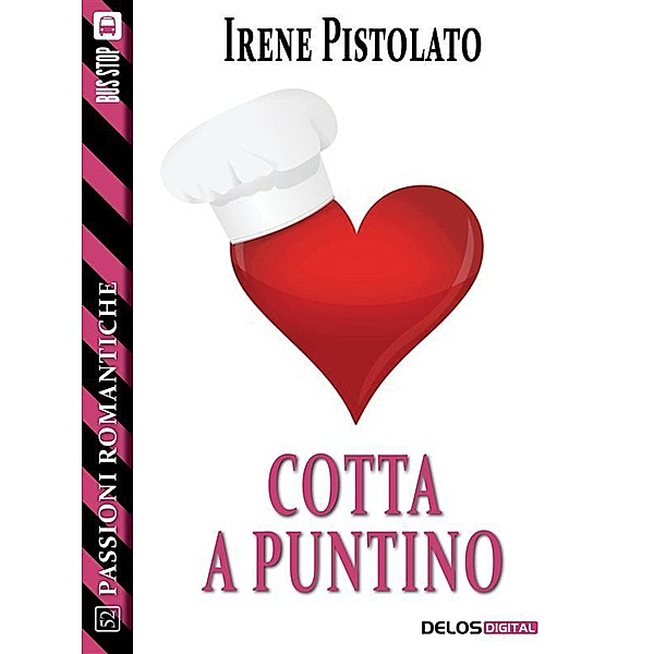 Cotta a puntino / Passioni Romantiche, Irene Pistolato