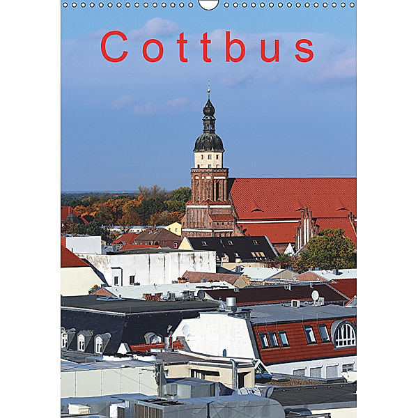 Cottbus (Wandkalender 2019 DIN A3 hoch), Bernd Witkowski