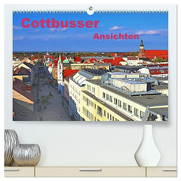 Cottbusser Ansichten (hochwertiger Premium Wandkalender 2024 DIN A2 quer), Kunstdruck in Hochglanz, Bernd Witkowski