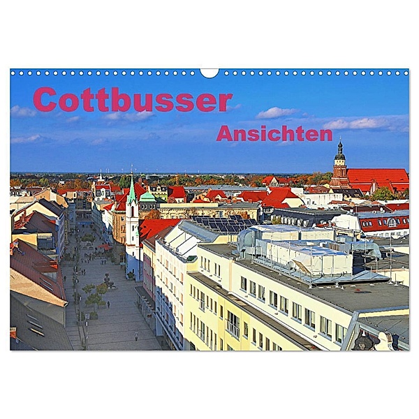 Cottbusser Ansichten (Wandkalender 2024 DIN A3 quer), CALVENDO Monatskalender, Bernd Witkowski
