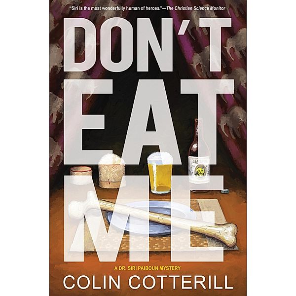 Cotterill, C: Don't Eat Me, Colin Cotterill