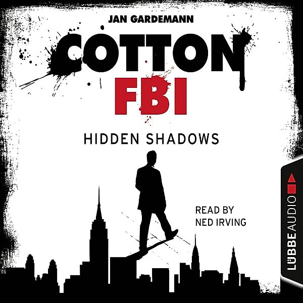 Cotton FBI - 3 - Hidden Shadows, Jan Gardemann