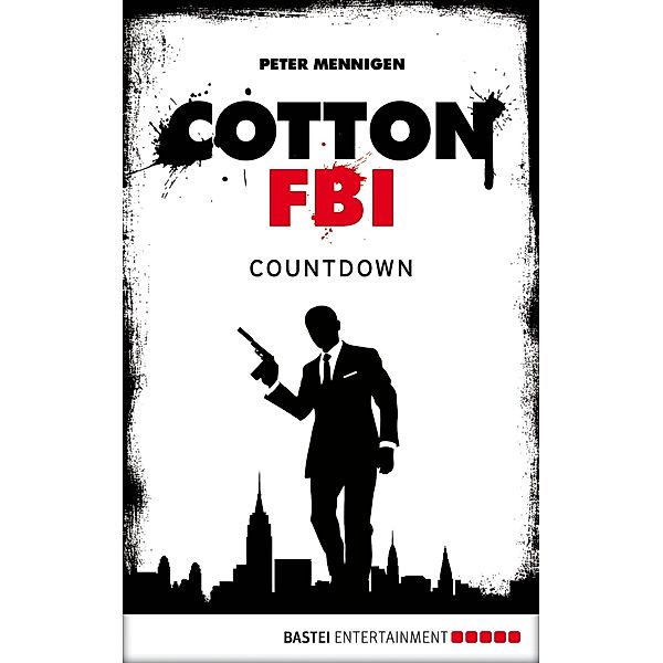 Cotton FBI - Episode 02 / Cotton FBI: NYC Crime Series Bd.2, Peter Mennigen