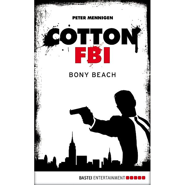 Cotton FBI - Episode 06 / Cotton FBI: Season 1 Bd.6, Peter Mennigen