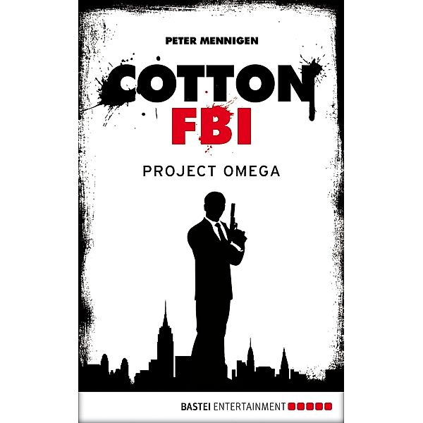 Cotton FBI - Episode 10 / Cotton FBI: NYC Crime Series Bd.10, Peter Mennigen