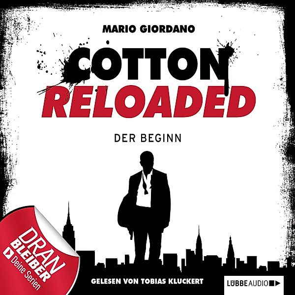 Cotton Reloaded - 1 - Der Beginn, Mario Giordano