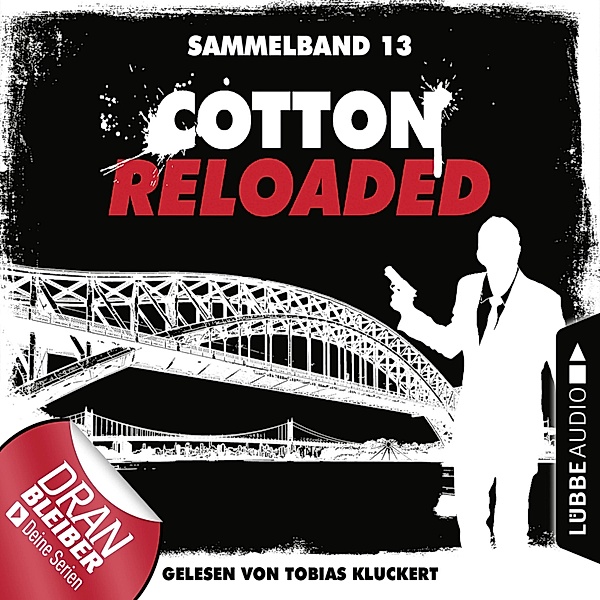 Cotton Reloaded - 13 - Cotton Reloaded - Folgen 37-39, Jürgen Benvenuti, Oliver Buslau, Peter Mennigen