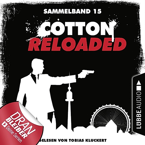 Cotton Reloaded - 15 - Cotton Reloaded - Folgen 43-45, Jürgen Benvenuti, Peter Mennigen, Christian Weis