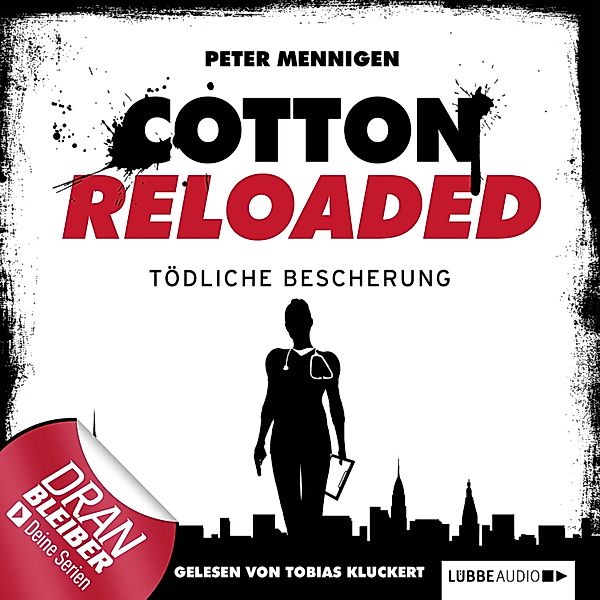 Cotton Reloaded - 15 - Tödliche Bescherung, Peter Mennigen