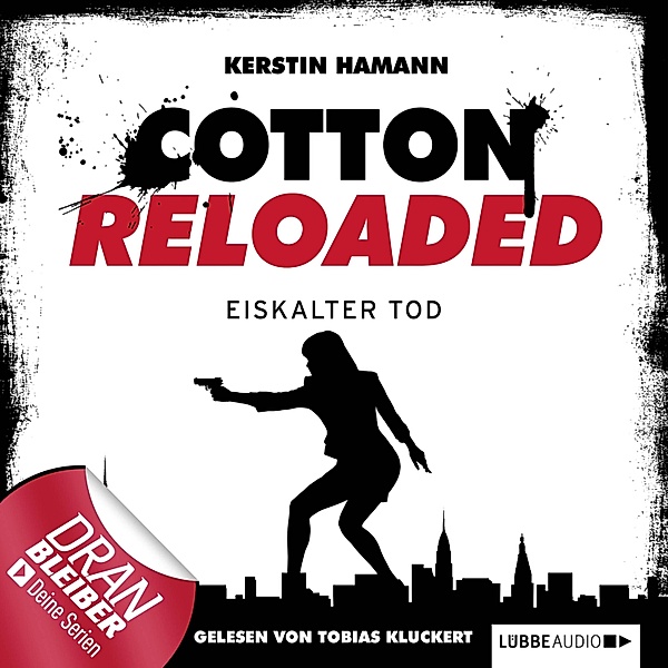 Cotton Reloaded - 20 - Eiskalter Tod, Kerstin Hamann