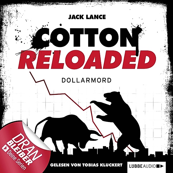 Cotton Reloaded - 22 - Dollarmord, Jack Lance