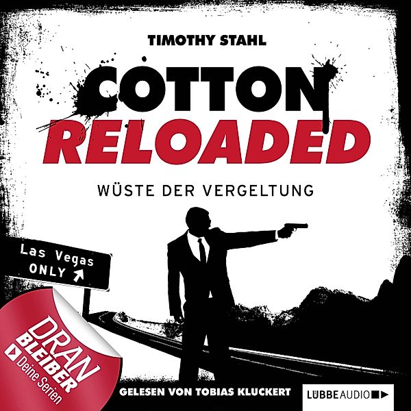 Cotton Reloaded - 24 - Wüste der Vergeltung, Timothy Stahl