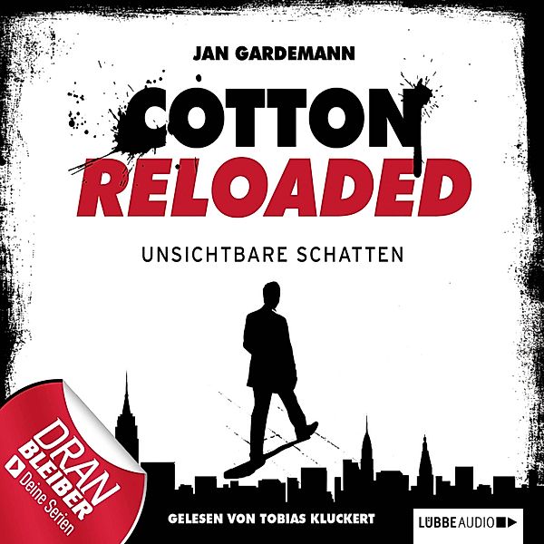 Cotton Reloaded - 3 - Unsichtbare Schatten, Jan Gardemann