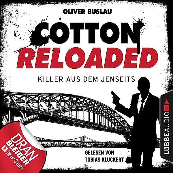 Cotton Reloaded - 37 - Killer aus dem Jenseits, Oliver Buslau