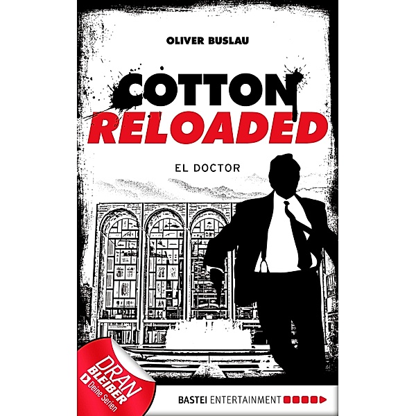 Cotton Reloaded - 46 / Cotton Reloaded Bd.46, Oliver Buslau