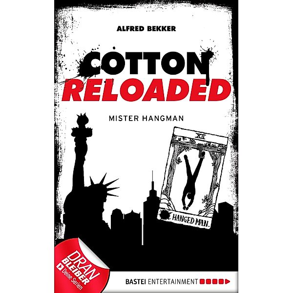 Cotton Reloaded - 48 / Cotton Reloaded Bd.48, Alfred Bekker