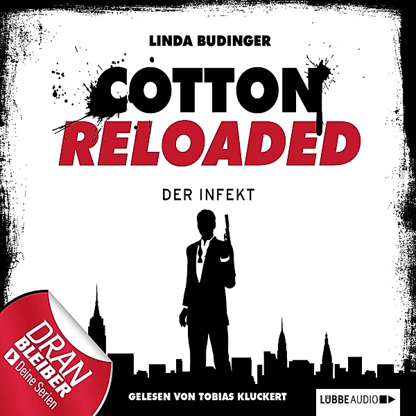 Cotton Reloaded - 5 - Der Infekt, Linda Budinger