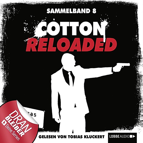 Cotton Reloaded - 8 - Cotton Reloaded - Folgen 22-24, Timothy Stahl, Peter Mennigen, Jack Lance