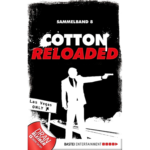 Cotton Reloaded - Sammelband 08 / Cotton Reloaded Sammelband Bd.8, Jack Lance, Peter Mennigen, Timothy Stahl