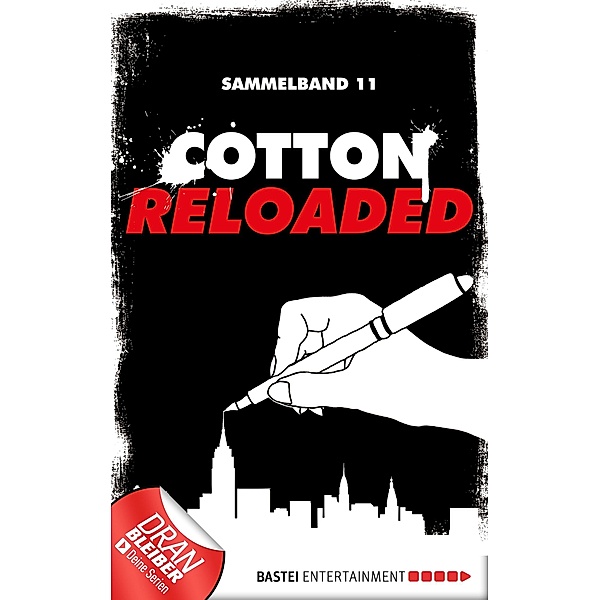 Cotton Reloaded - Sammelband 11 / Cotton Reloaded Sammelband Bd.11, Leonhard Michael Seidl, Christian Weis, Kerstin Hamann