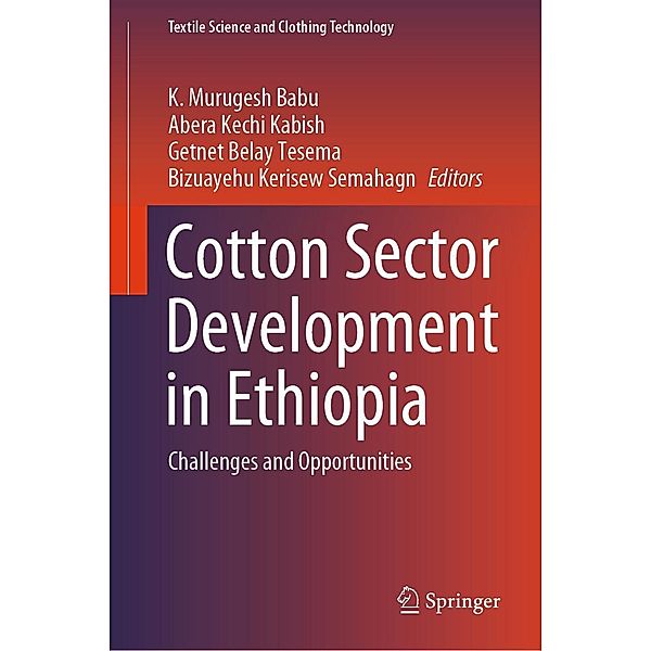 Cotton Sector Development in Ethiopia / Textile Science and Clothing Technology