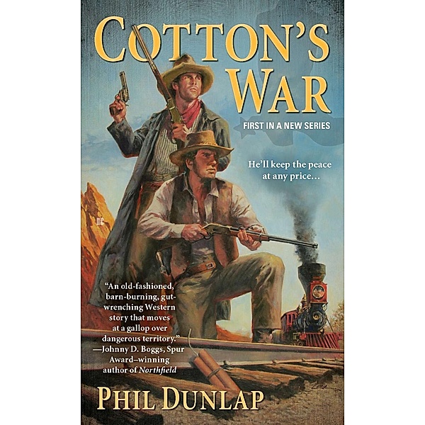 Cotton's War / Sheriff Cotton Burke Bd.1, Phil Dunlap