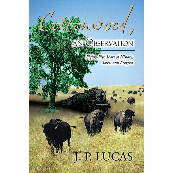 Cottonwood an Observation, J. Lucas