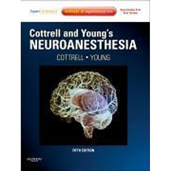 Cottrell and Young's Neuroanesthesia, James E. Cottrell, William L. Young