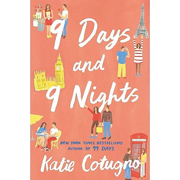 Cotugno, K: 9 Days and 9 Nights, Katie Cotugno