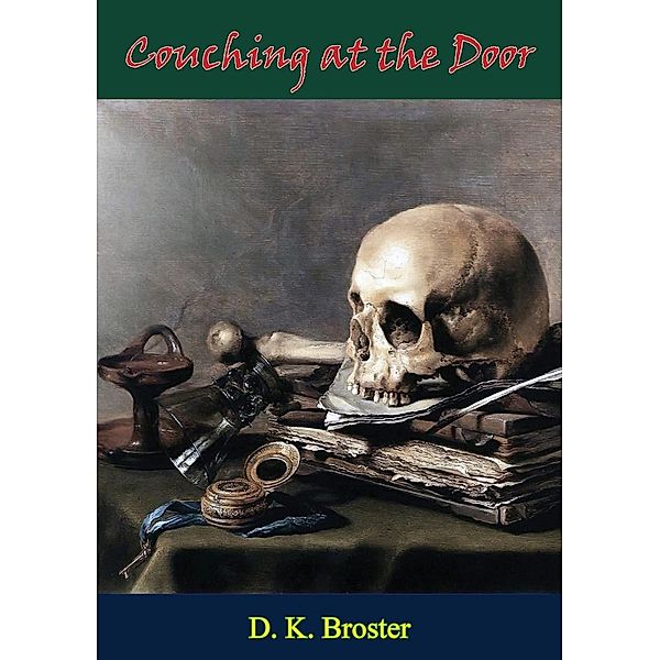 Couching at the Door, D. K. Broster