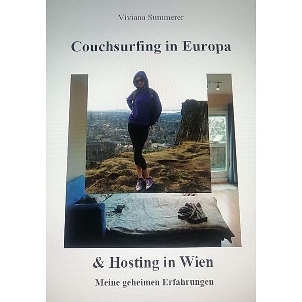 Couchsurfing in Europa und Hosting in Wien, Viviana Summerer