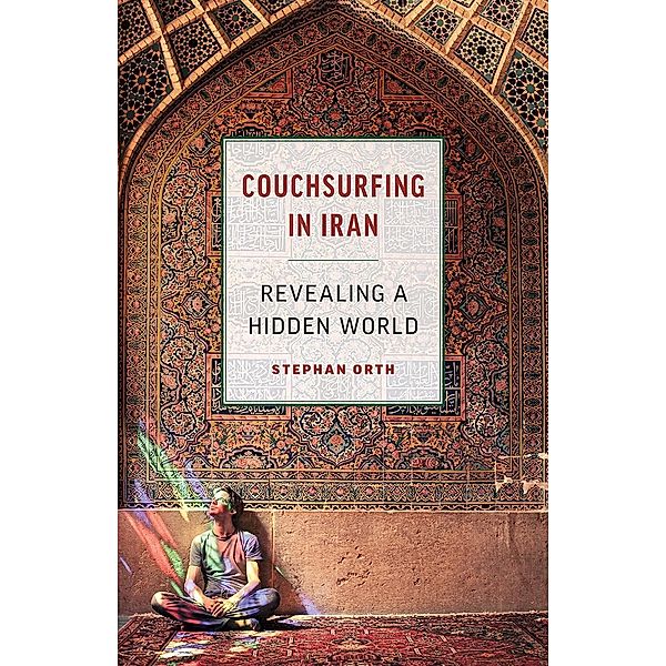 Couchsurfing in Iran, Stephan Orth