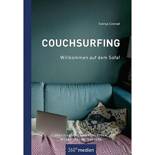 Couchsurfing - Willkommen auf dem Sofa!, Svenja Conrad