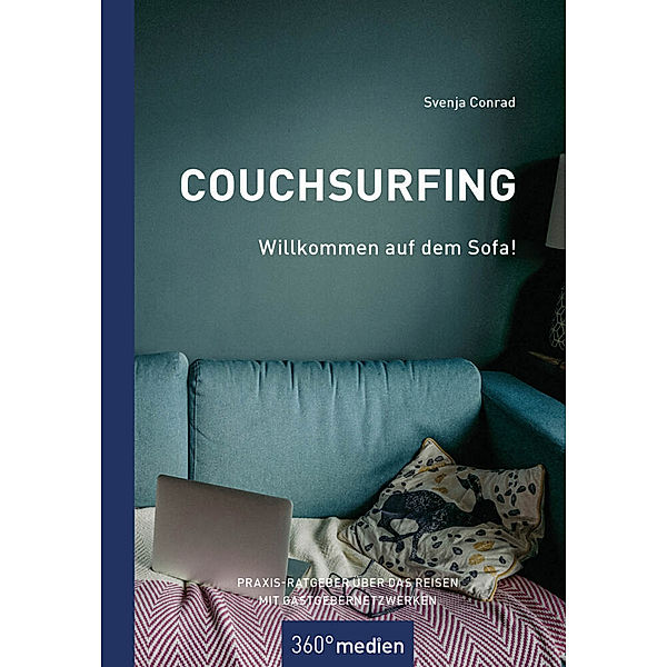 Couchsurfing - Willkommen auf dem Sofa!, Svenja Conrad