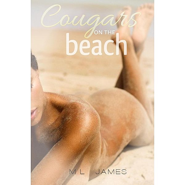Cougars on the Beach, Ml James