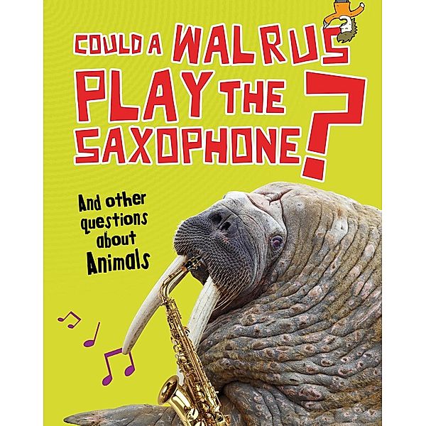 Could a Walrus Play the Saxophone?, Paul Mason