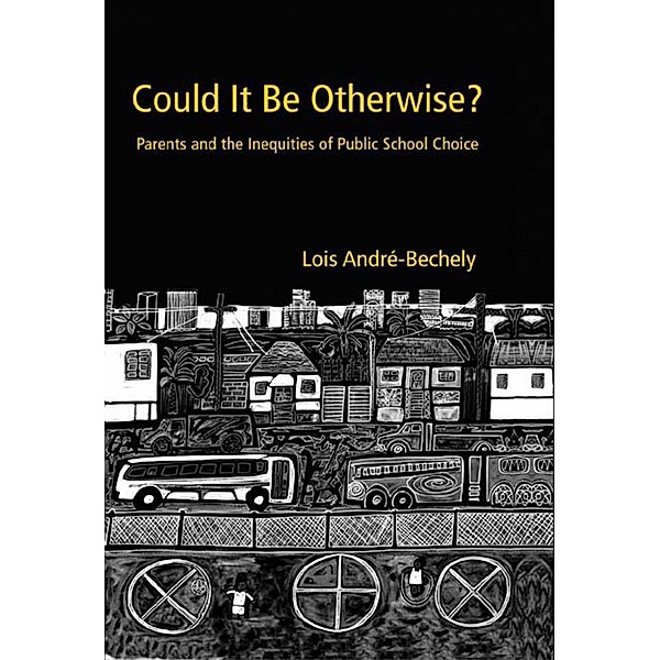 Could It Be Otherwise?, Lois André-Bechely