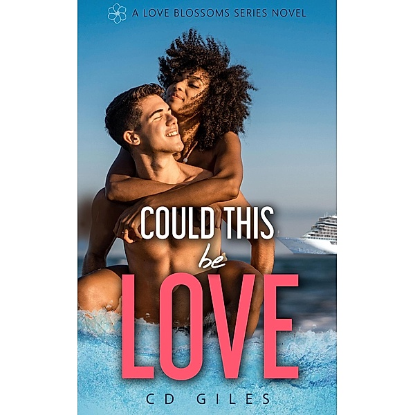 Could This Be Love (Love Blossoms, #1) / Love Blossoms, Cd Giles