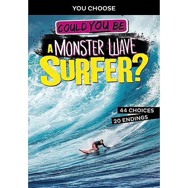 Could You Be a Monster Wave Surfer? / Raintree Publishers, Matt Doeden