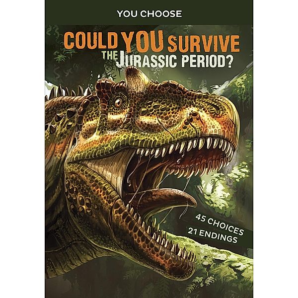 Could You Survive the Jurassic Period? / Raintree Publishers, Matt Doeden