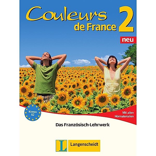Couleurs de France, Neubearbeitung: Bd.2 Lehr- und Arbeitsbuch, m. 2 Audio-CDs, Nicole Verger, Adelheid Nodop, Emmanuelle Tessier, Isabelle Jue