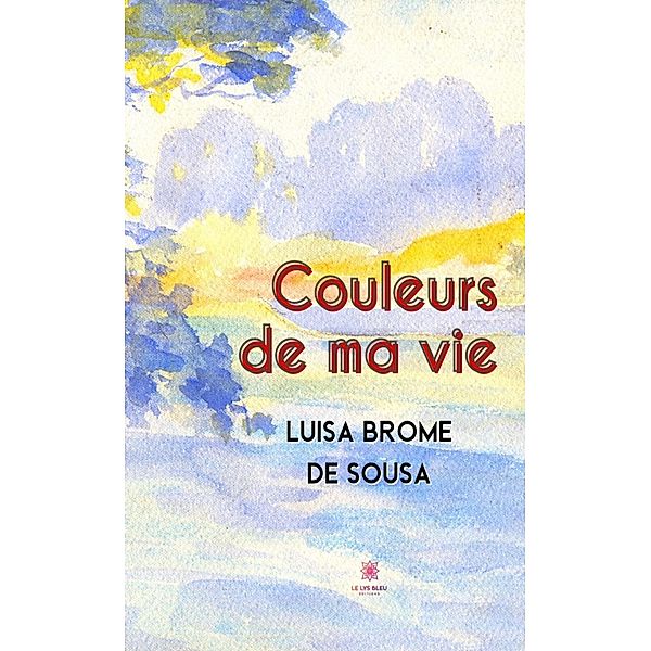 Couleurs de ma vie, Luisa Brome de Sousa
