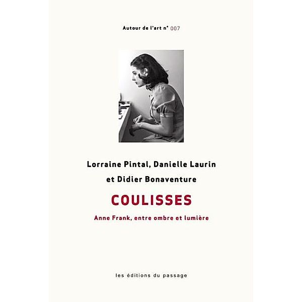 Coulisses., Danielle Laurin, Lorraine Pintal