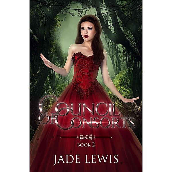 Council Of Consorts Book 2 / Council of Consorts, Jade Lewis