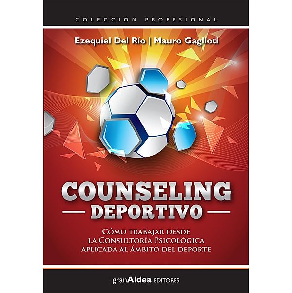 Counseling deportivo / Profesional, Ezequiel del Río, Mauro Gaglioti